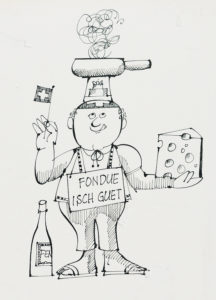 Fondue isch guet (La fondue, c’est bon), dessin de Jules Stauber (1920-2008), dessinateur, illustrateur et graphiste.