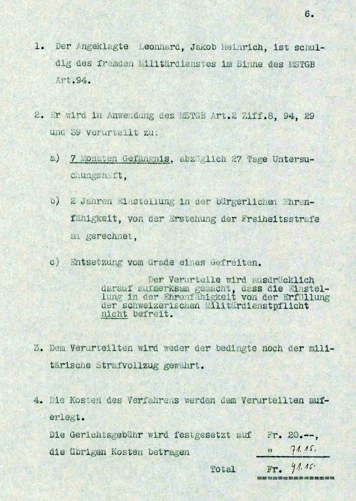 Le tribunal militaire a condamné Jakob Leonhard à sept mois de prison en 1937.