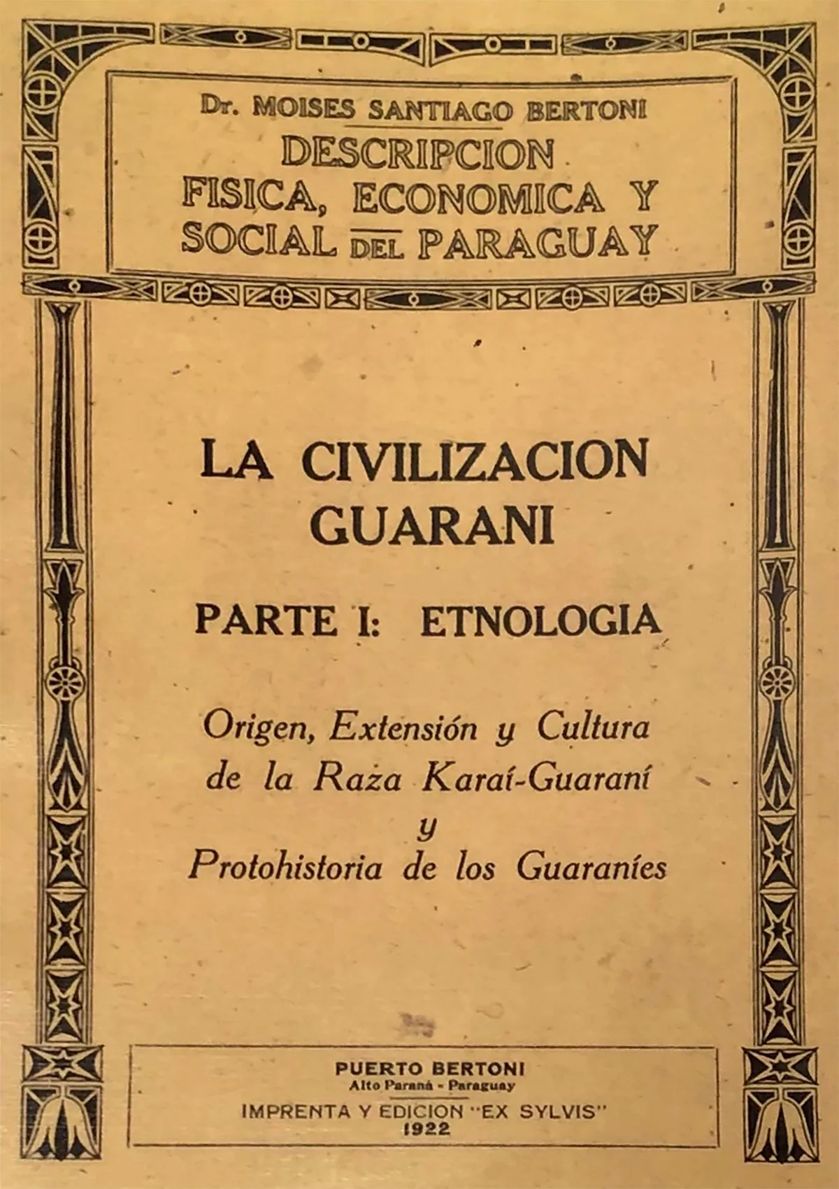 La Civilización Guaraní von Mosè Bertoni