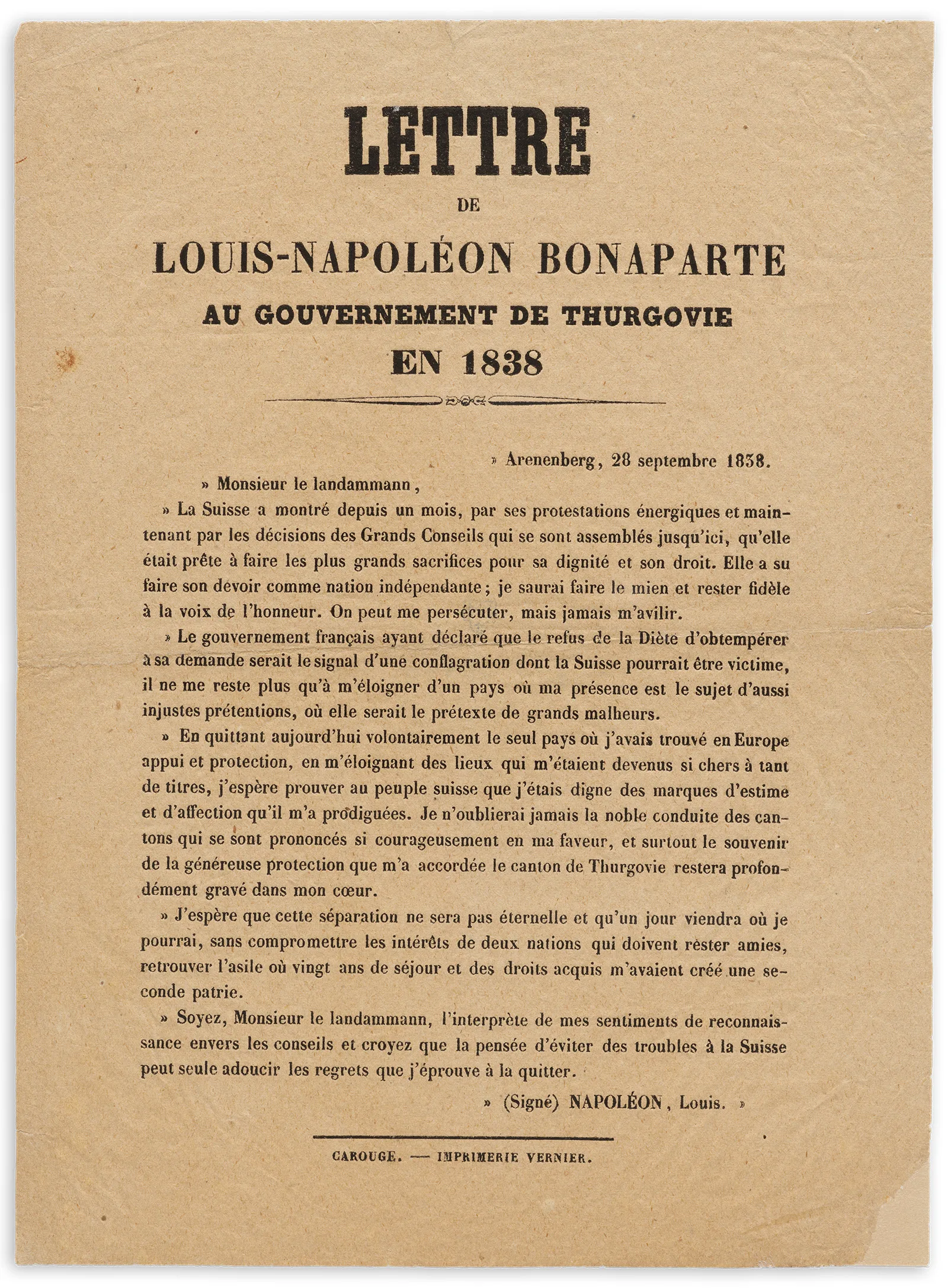 In einem Brief an den Kanton Thurgau teilt Louis-Napoleon seinen Entschluss mit, die Schweiz zu verlassen, 28. September 1838.