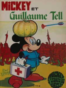 Le comic Mickey et Guillaume Tell, paru vers 1970 et considéré comme «immoral» par Hans Keller.