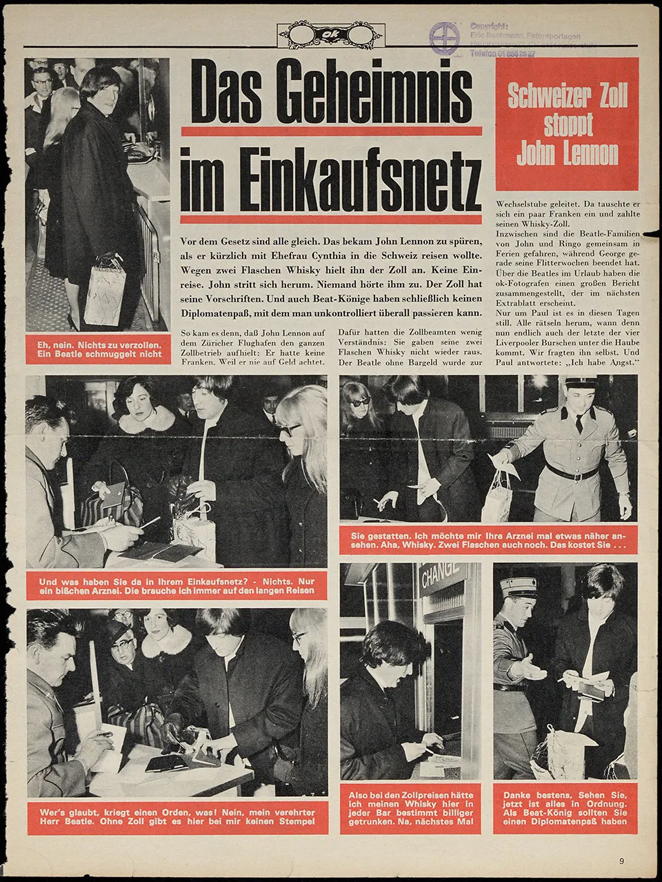 Eric Bachmann macht sich auch als Peoplefotograf einen Namen. 1965 verbringt John Lennon seine Winterferien in St. Moritz und gerät Bachmann am Flughafen Zürich-Kloten vor die Linse.