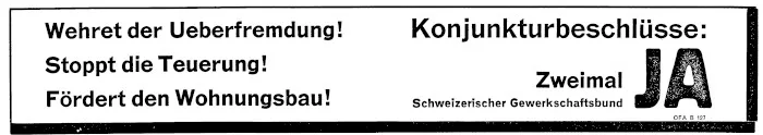 Im Vorfeld der eidgenössischen Abstimmungen im Februar 1965 warb der SGB mit diesem Inserat.
