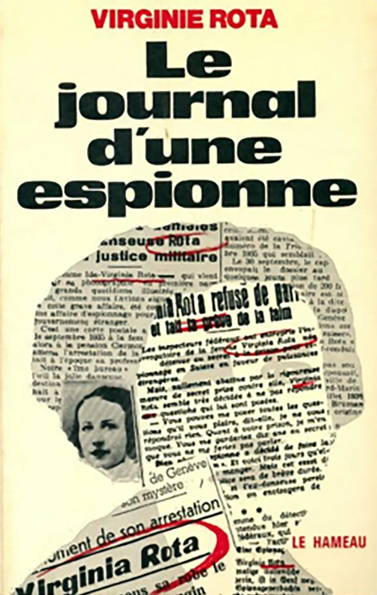 Auf dem Cover ihrer 1974 erschienenen Erinnerungen inszeniert sich Virginie Rota als «Spionin».