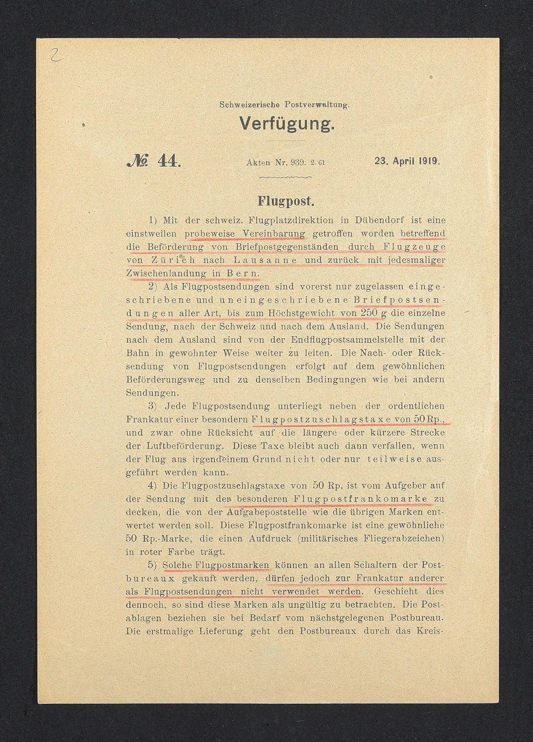 Die Verfügung vom 23. April 1919 regelt den Betrieb des Versuchsbetriebs der ersten regelmässigen Schweizer Luftpost zwischen Zürich und Lausanne.