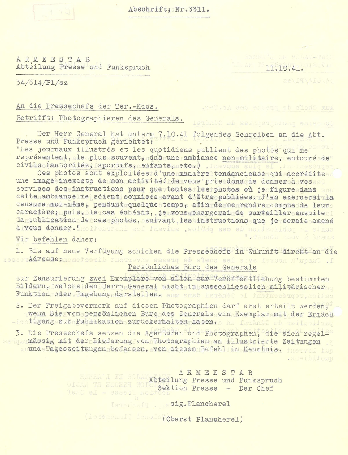 Auf den Wunsch von Henri Guisan wurde im Oktober 1941 die Bildzensur verschärft.