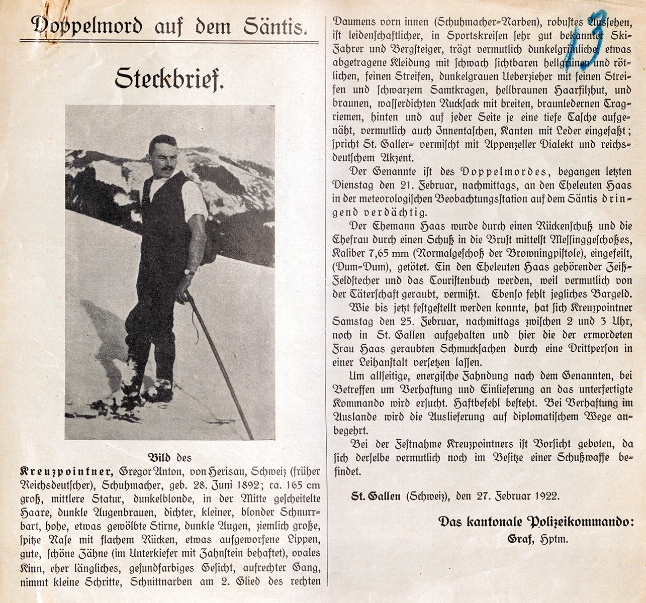 Der Steckbrief für den Doppelmörder Gregor Kreuzpointner enthielt eine überaus detaillierte Beschreibung seiner Person und der Tat. Er wurde auch im grenznahen Gebiet von Deutschland und Österreich ausgehängt.