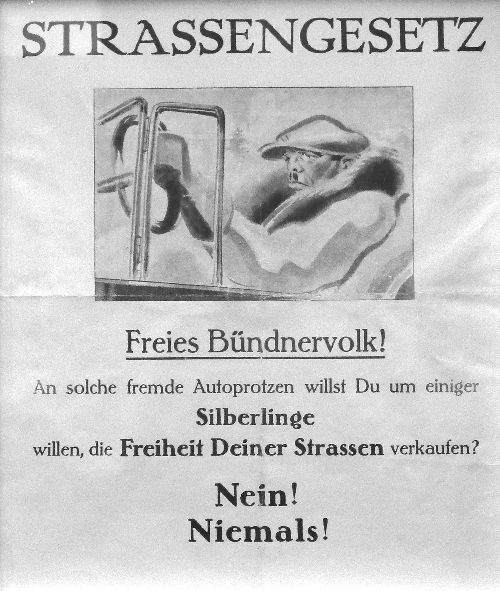 Graubünden liess als letzter Kanton den motorisierten Verkehr auf seinen Strassen zu. Abstimmungsflugblatt von Autogegnern, 1927.