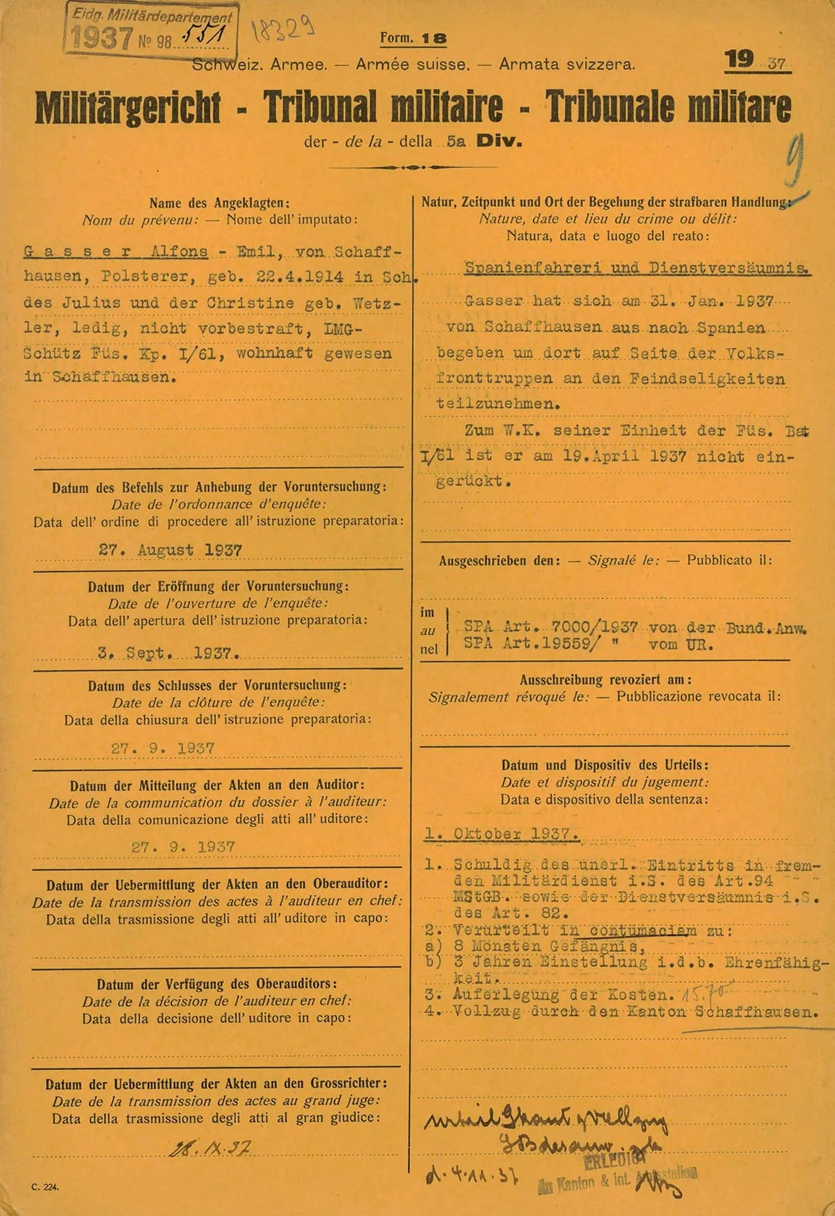 Alfons Gasser wurde zu acht Monaten Gefängnis und zur Einstellung der Ehrenfähigkeit für drei Jahre verurteilt. In dieser Zeit durfte er nicht abstimmen oder wählen.