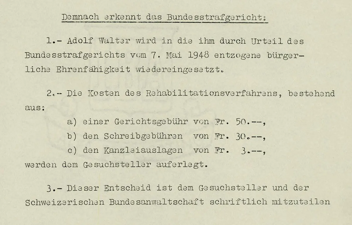 1953 setzte das Bundesstrafgericht die bürgerliche Ehrfähigkeit von Adolf Walter wieder ein.
