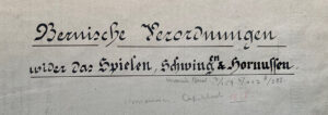 17th century edict issued by Bern banning Spielen, Schwingen and Hornussen.