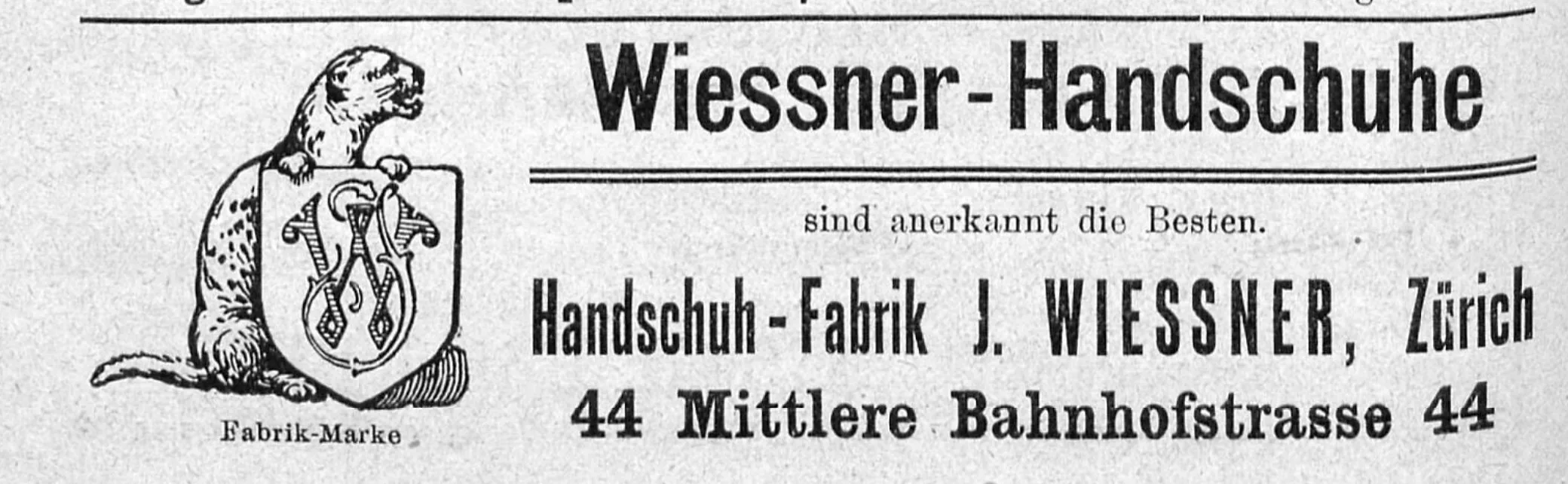 Werbung der Firma J. Wiessner mit dem Spruch «Wiessner-Handschuhe sind anerkannt die Besten» und der Fabrik-Marke von 1905.