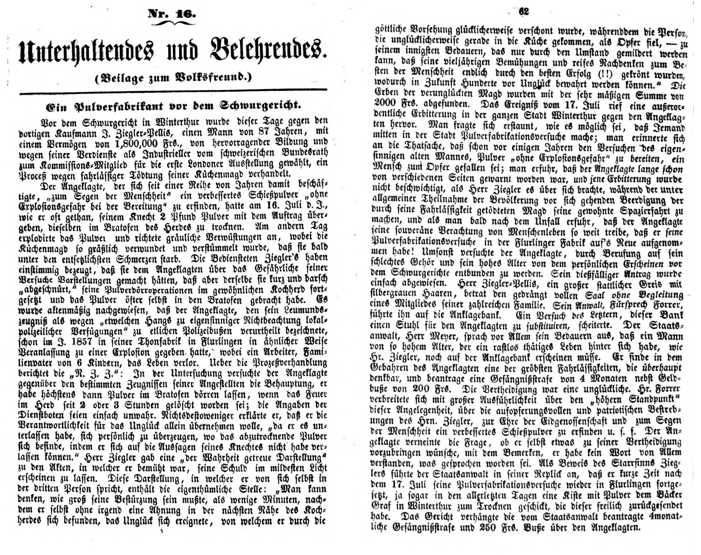 In der Beilage «Unterhaltendes und Belehrendes» des Münchner Volksfreunds wurde ausführlich über die unrühmliche Verurteilung des Gründers der Ziegler'schen Tonwarenfabrik berichtet.