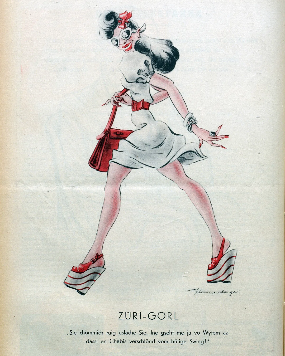 Während der Kriegsjahre voll im «Swing»: Das «Züri-Görl» erregt Aufsehen in extrem hohen Plateauschuhen, bei denen Absatz und Sohle zu einem stark geneigten Podest verschmelzen. Karikatur von Ernst Schoenenberger für den Nebelspalter, 68/36, 3.9.1942.